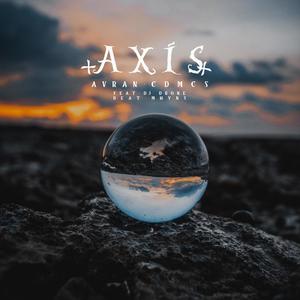 Axis (feat. Dj Drone) (Explicit)