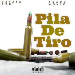 Pila De Tiro (feat. Ratata3vc & Skary Movie)