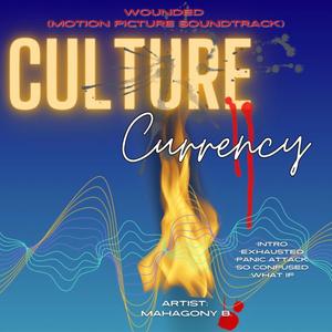 Culture Currency (Explicit)