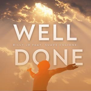 WELL DONE (feat. SUAVE COLIONE)