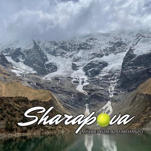 SHARAPOVA (feat. Atari Hanzo) (Explicit)