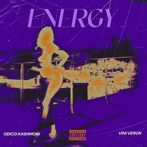 Energy (feat. Vini Verun)