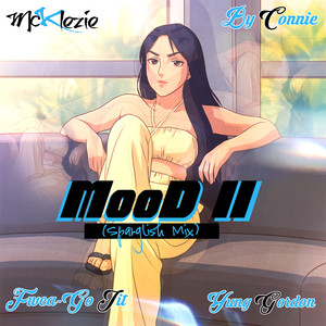 Mood II (Spanglish Mix|Explicit)