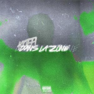 Dans la zone (Explicit)