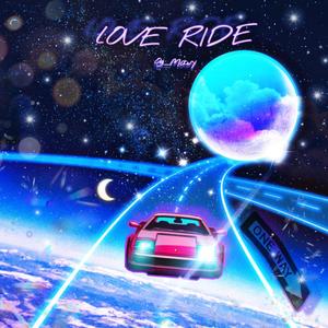 Love Ride (Explicit)