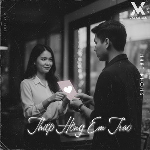 Thiệp Hồng Em Trao (Lofi)