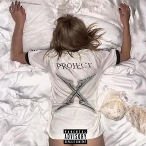 Project X (feat. Lucii) [Explicit]