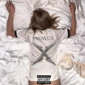 Project X (feat. Lucii) (Explicit)