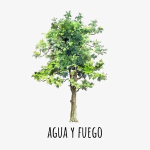 Agua Y Fuego