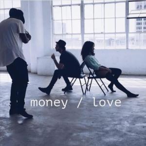 Money or Love (Explicit)