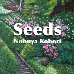 Seeds, Vol. 1