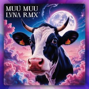 LE MUCCHE FANNO MUU LVNA RMX (slowed down)