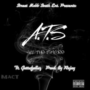 A.T.S. (feat. Guttafellaz) [Explicit]