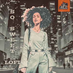 So Sweet (LoFi) (LoFi)