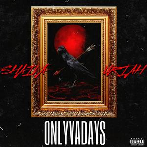 ONLYVADAYS (Explicit)