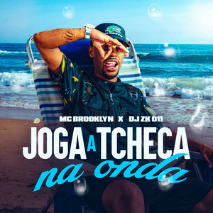 JOGA A TCHECA NA ONDA (Explicit)