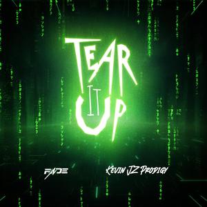 TEAR IT UP (feat. DJ FADE)