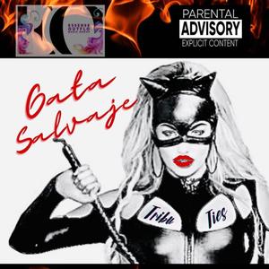 Gata Salvaje (feat. KIMERAZ, BAMBOO, BRRIA, PÉLE & FLOW FINO) (Explicit)