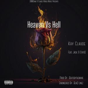 Heaven vs Hell (feat. JACK. & StatiQ) [Explicit]