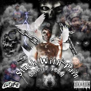 Stuck With Pain (Explicit)