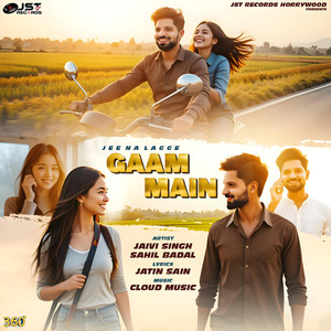 Jee Na Lagge Gaam Main
