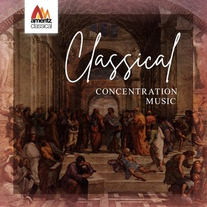 Classical Concentration Music