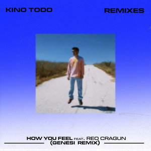 How You Feel (GENESI Remix) [Explicit]