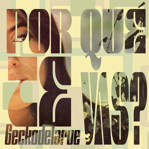 Por qué te vas (Geckodelarue Remix)