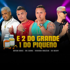 E 2 Do Grande 1 Do Pequeno (Explicit)