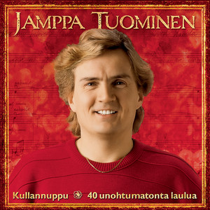 40 Unohtumatonta Laulua 4 - Kullannuppu