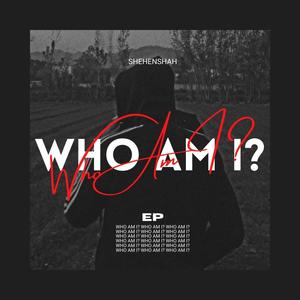 Who am I?