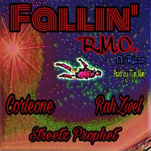 Fallin' (R.M.C.) (feat. Rizzo, Corleone, RahZwel & Streetz Prophet) [Explicit]