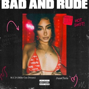 Bad And Rude (Explicit)