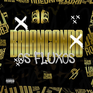 Balançando os Fluxos (Explicit)