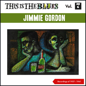 This Is the Blues, Vol. 7 (Recordings of 1937 - 1941)