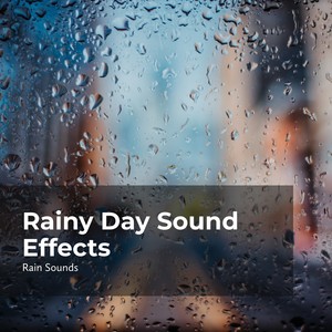 Rainy Day Sound Effects