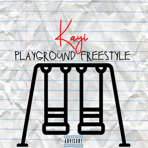Playground Freestyle (Explicit)