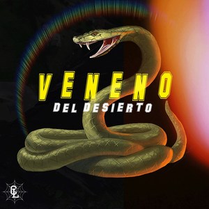 Veneno del Desierto (Explicit)