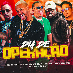 Dia de Operação (Explicit)