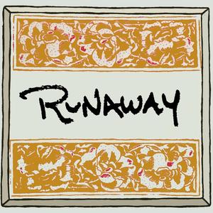 Runaway (Explicit)