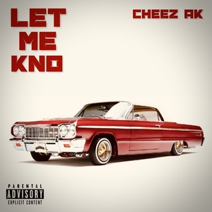 Let me kno (feat. Burgio) [Explicit]