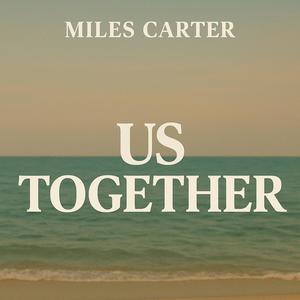 Us Together (Explicit)