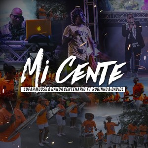 Mi Cente(feat. Robinho & David L)