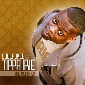 Soulforce Feat. Tippa Irie - The Remix Ep