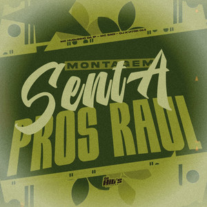 Montagem Senta Pros Raul (Explicit)