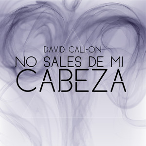 No Sales de Mi Cabeza (Explicit)