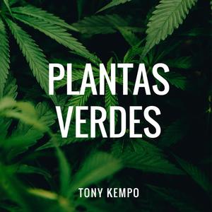 Plantas Verdes (Explicit)