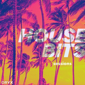 House Bits Sessions 4