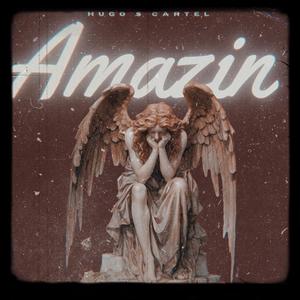 Amazin (feat. GiveEmHell Cartel) [Explicit]