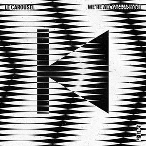 We're All Gonna Hurt (Extended Dub)